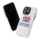Farm System 'Farm Raised. Field Tested.' Tough Phone Case