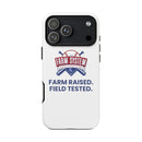 Farm System 'Farm Raised. Field Tested.' Tough Phone Case