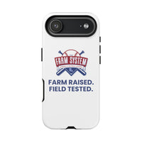 Farm System 'Farm Raised. Field Tested.' Tough Phone Case