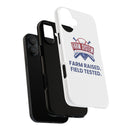 Farm System 'Farm Raised. Field Tested.' Tough Phone Case