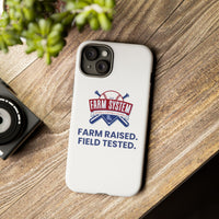 Farm System 'Farm Raised. Field Tested.' Tough Phone Case