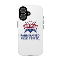 Farm System 'Farm Raised. Field Tested.' Tough Phone Case