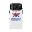 Farm System 'Farm Raised. Field Tested.' Tough Phone Case