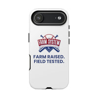 Farm System 'Farm Raised. Field Tested.' Tough Phone Case