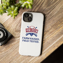 Farm System 'Farm Raised. Field Tested.' Tough Phone Case