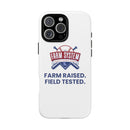 Farm System 'Farm Raised. Field Tested.' Tough Phone Case