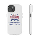 Farm System 'Farm Raised. Field Tested.' Tough Phone Case